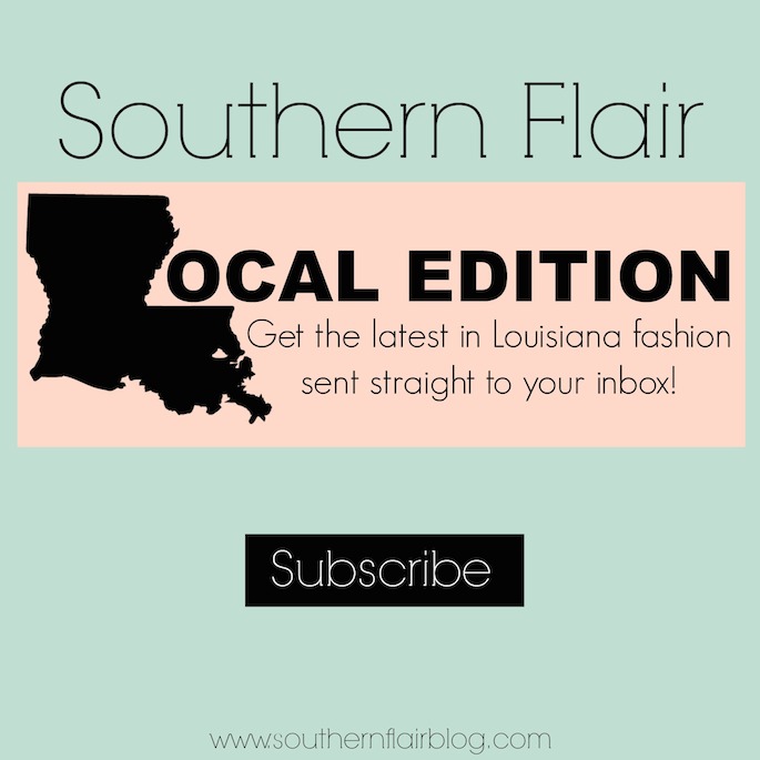 Southern Flair Local Edition Newsletter -- get the latest news in Louisiana fashion!