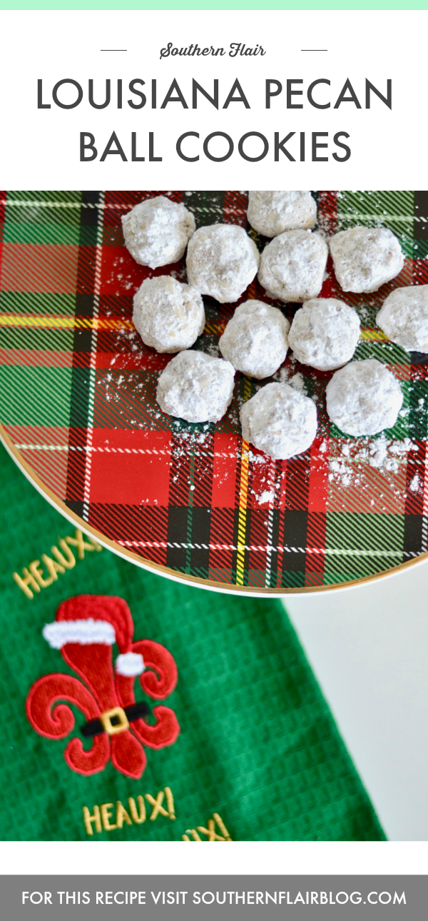 Louisiana Pecan Ball Cookie Recipe - or Swedish Pecan Balls - The perfect holiday cookie!